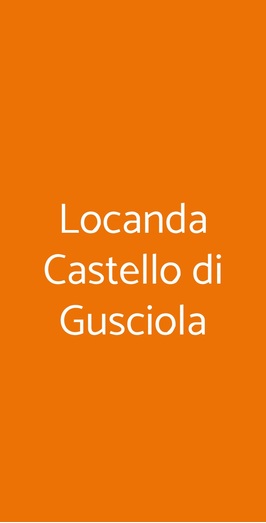 Locanda Castello Di Gusciola, Montefiorino
