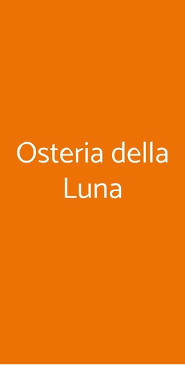 Osteria Della Luna, Vignola