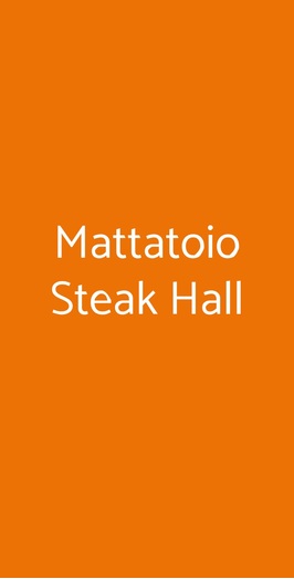 Mattatoio Steak Hall, Modena