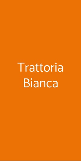 Trattoria Bianca, Modena