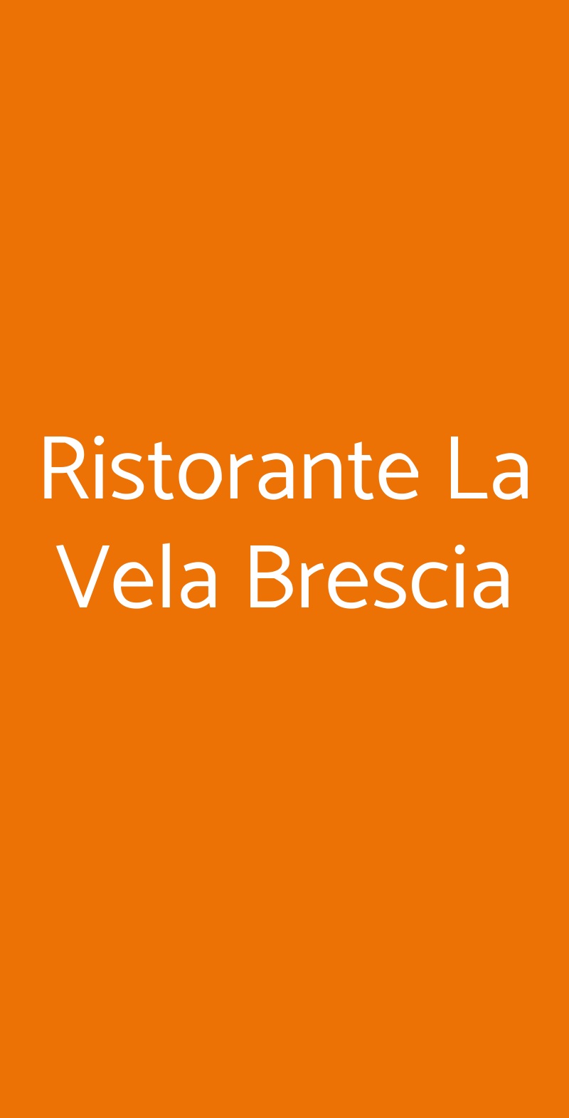 Ristorante La Vela Brescia, Brescia