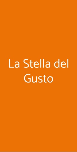 La Stella Del Gusto, Serramazzoni