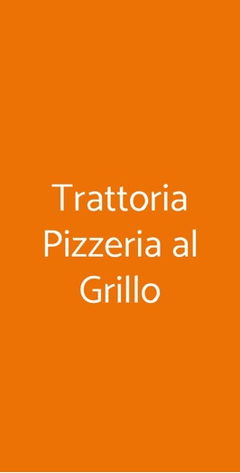 Trattoria Pizzeria Al Grillo, Concesio