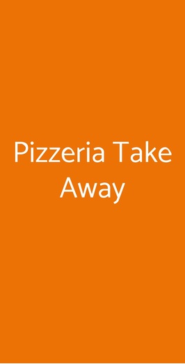 Pizzeria Take Away, Brescia