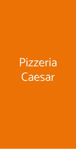 Pizzeria Caesar, Ome