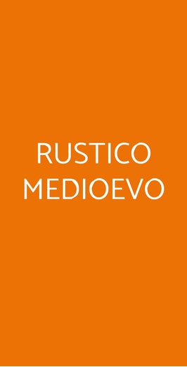 Rustico Medioevo, Castelfranco Emilia