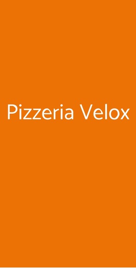 Pizzeria Velox, Modena
