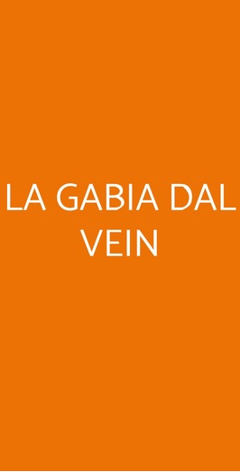 La Gabia Dal Vein, Spilamberto