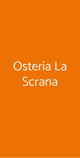 Osteria La Scrana, Modena
