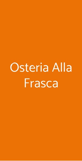 Osteria Alla Frasca, Venezia