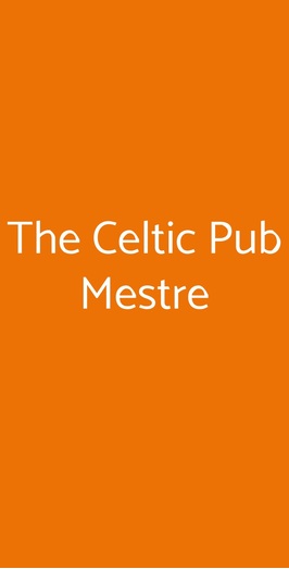The Celtic Pub Mestre, Venezia