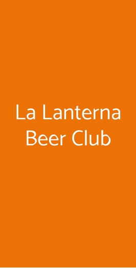 La Lanterna Beer Club, Portogruaro