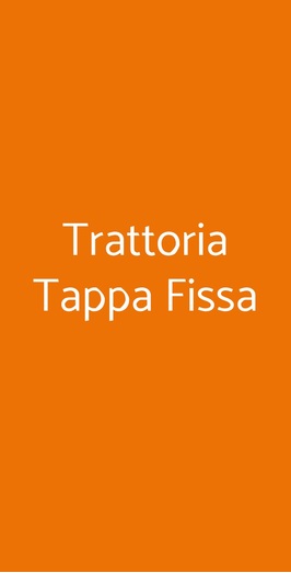 Trattoria Tappa Fissa, Vigonovo
