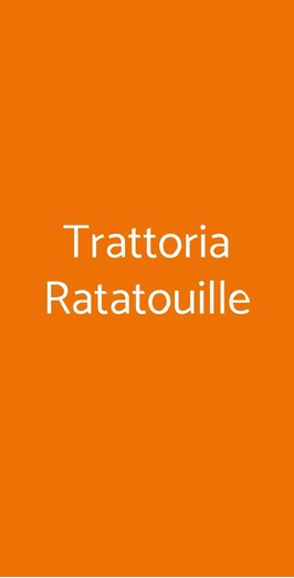 Trattoria Ratatouille, Forli
