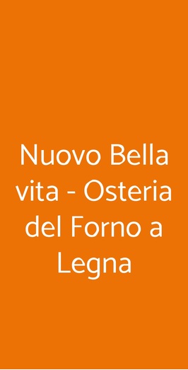 Nuovo Bella Vita - Osteria Del Forno A Legna, Cesenatico