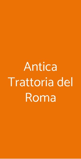 Antica Trattoria Del Roma, Bagno di Romagna