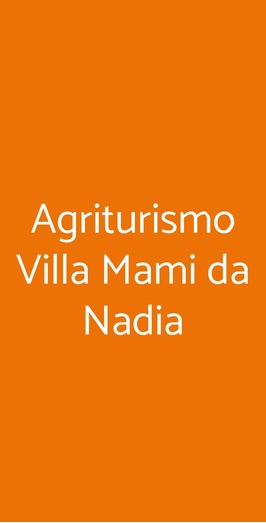 Agriturismo Villa Mami Da Nadia, Cesena
