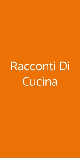 Racconti Di Cucina, Forlì