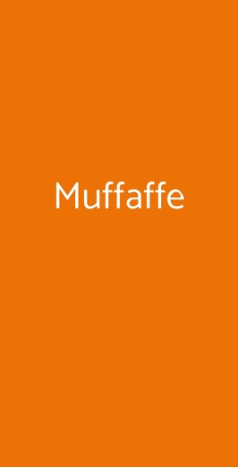 Muffaffe, Forli
