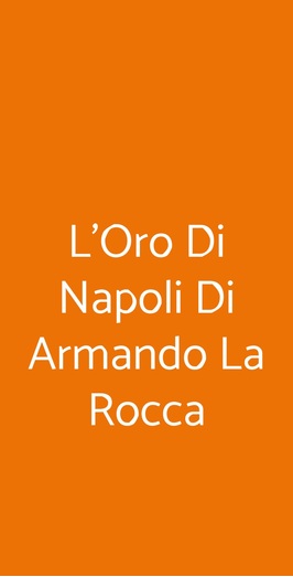 L'oro Di Napoli Di Armando La Rocca