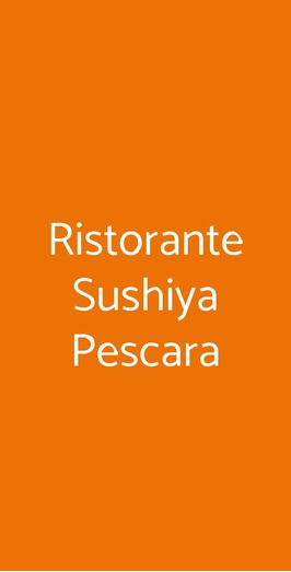 Ristorante Sushiya Pescara, Pescara