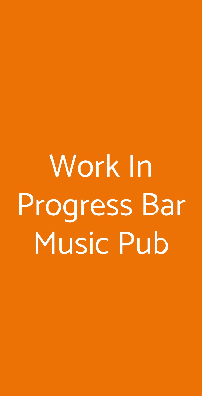 Work In Progress Bar Music Pub Corigliano Calabro menù 1 pagina