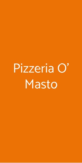 Pizzeria O' Masto, Caserta