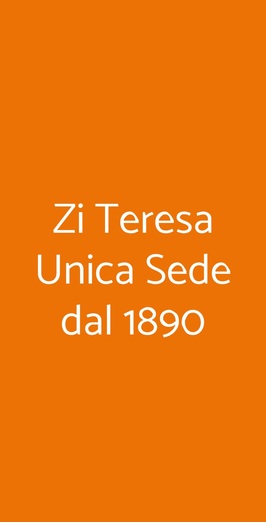 Zi Teresa Unica Sede Dal 1890, Napoli