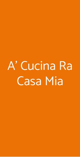 A' Cucina Ra Casa Mia, Napoli