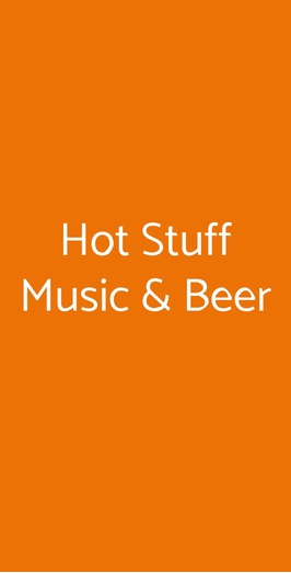 Hot Stuff Music & Beer, Pozzuoli