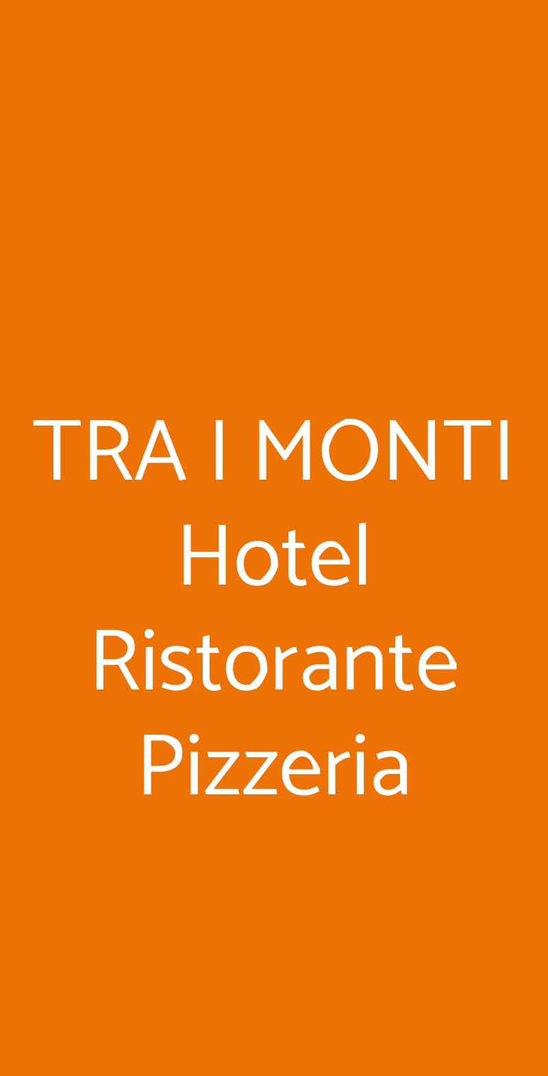 TRA I MONTI Hotel Ristorante Pizzeria Tramonti menù 1 pagina