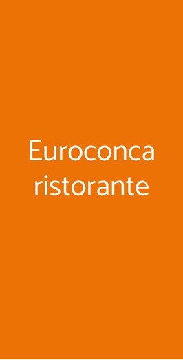 Euroconca Ristorante, Conca dei Marini