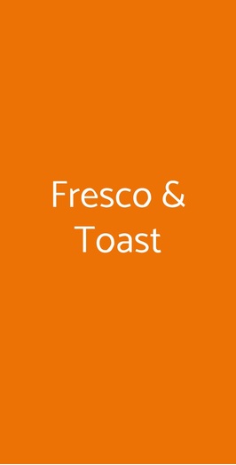 Fresco & Toast, Napoli