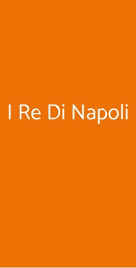 I Re Di Napoli, Napoli