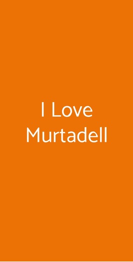 I Love Murtadell, Napoli