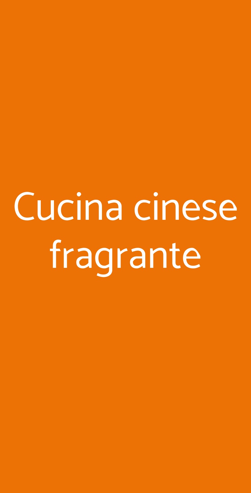 Cucina Cinese Fragrante, Pianoro