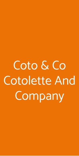 Coto & Co Cotolette And Company, Bologna