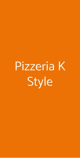 Pizzeria K Style, Parma