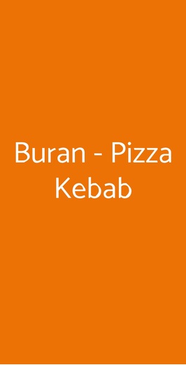 Buran - Pizza Kebab, Sassuolo