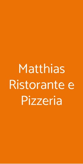 Matthias Ristorante E Pizzeria, Reggio Emilia
