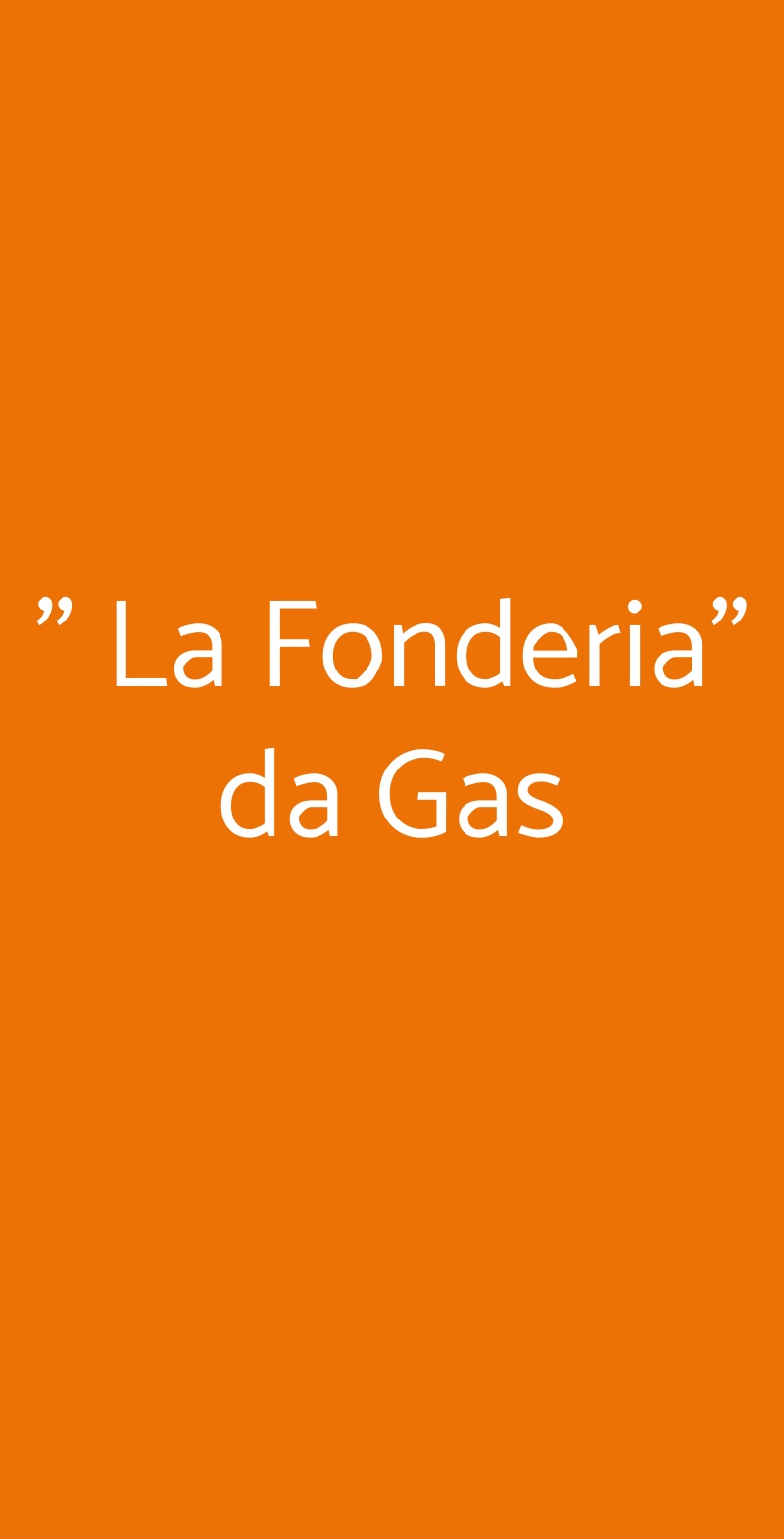 " La Fonderia" da Gas Cesena menù 1 pagina