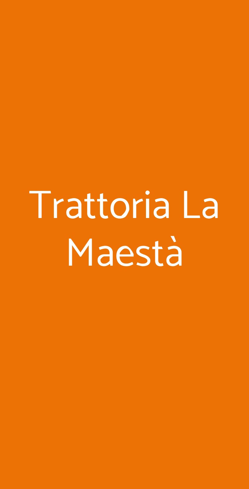 Trattoria La Maestà, Ronco Campo Canneto