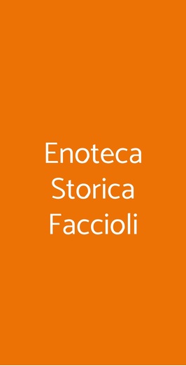 Enoteca Storica Faccioli, Bologna