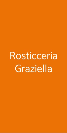 Rosticceria Graziella, Santarcangelo di Romagna