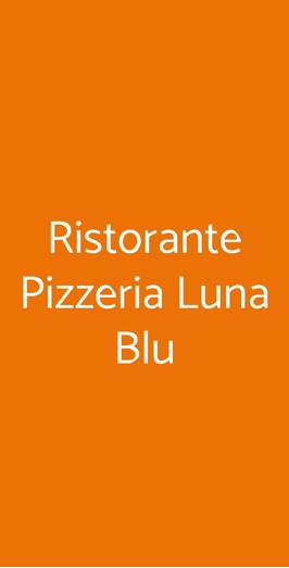 Ristorante Pizzeria Luna Blu, Parma