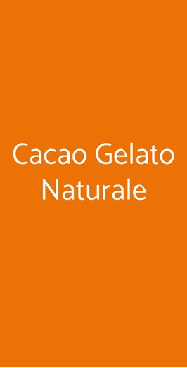 Cacao Gelato Naturale, Forli