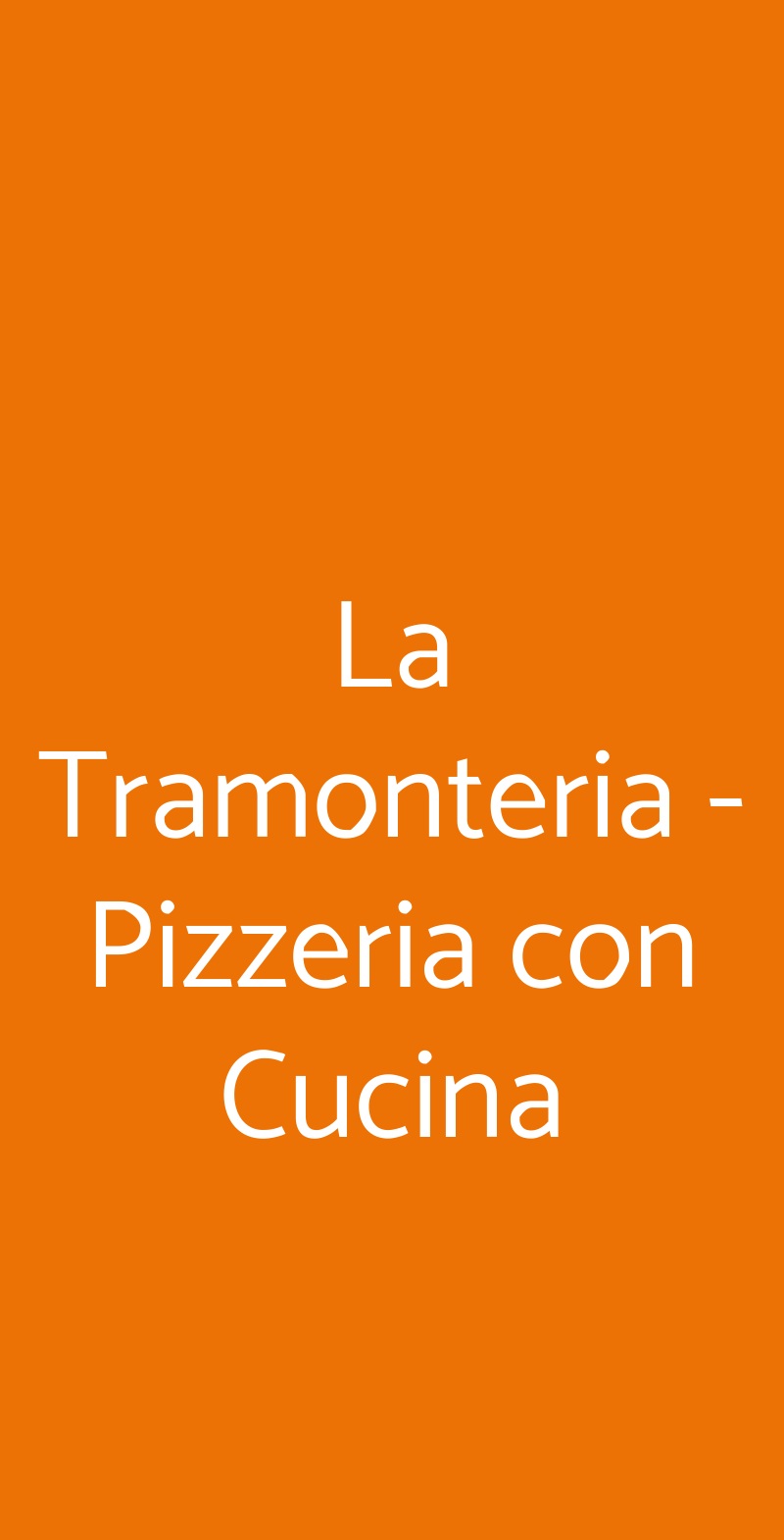 La Tramonteria - Pizzeria con Cucina Longiano menù 1 pagina