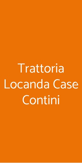 Trattoria Locanda Case Contini