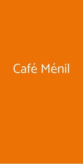 Café Ménil, Bologna