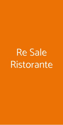 Re Sale Ristorante, Cervia